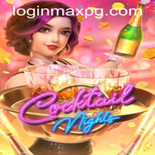 CocktailNights Game: Dive into the Maxpg PH Login Experience