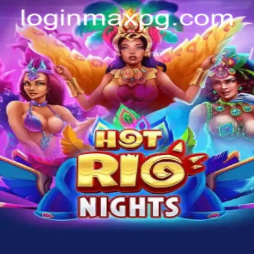 Exploring the Excitement of HotRioNights: A Comprehensive Guide to the Game