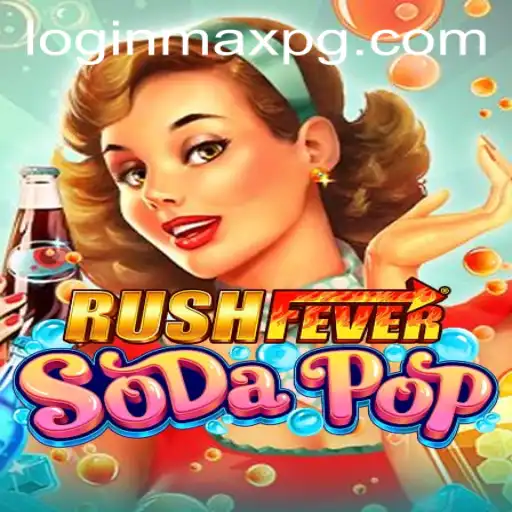 RushFeverSodaPop: Dive into the Bubbly World of Fun!