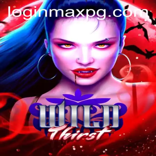 Discover the Excitement of WildThirst: A New Gaming Phenomenon